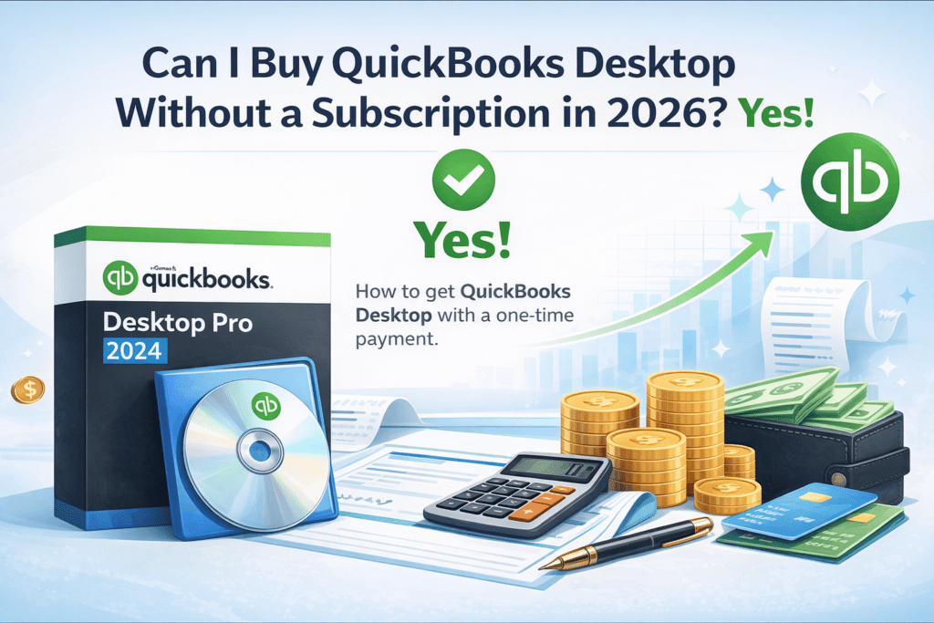 can i buy quickbooks desktop without a subscription in 2026